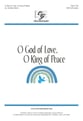 O God of Love, O King of Peace SAB choral sheet music cover